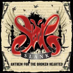 Slank-anthemforthebrokenhearted